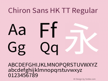 Chiron Sans HK TT Version 2.046;hotconv 1.0.118;makeotfexe 2.5.65603图片样张