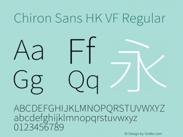 Chiron Sans HK VF Version 2.046;hotconv 1.0.118;makeotfexe 2.5.65603图片样张