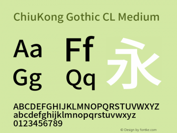 ChiuKong Gothic CL Medium Version 1.222图片样张