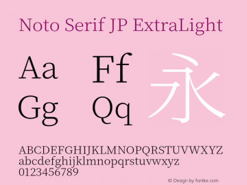 Noto Serif JP ExtraLight 图片样张