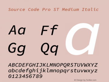 Source Code Pro ST Medium Italic Version 1.058;hotconv 1.0.116;makeotfexe 2.5.65601图片样张