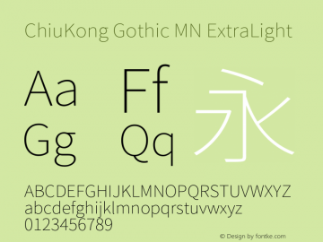 ChiuKong Gothic MN ExtraLight Version 1.230图片样张