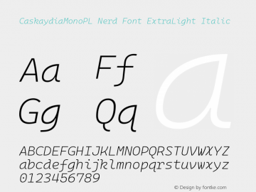 Caskaydia Mono PL ExtraLight Italic Nerd Font Complete Version 2111.1;Nerd Fonts 2.1.0图片样张