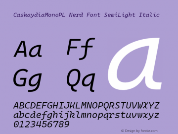 Caskaydia Mono PL SemiLight Italic Nerd Font Complete Version 2111.1;Nerd Fonts 2.1.0图片样张