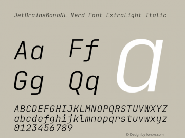 JetBrains Mono NL ExtraLight Italic Nerd Font Complete Version 2.242; ttfautohint (v1.8.3);Nerd Fonts 2.1.0图片样张