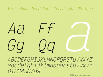 Victor Mono ExtraLight Oblique Nerd Font Complete Version 001.520;Nerd Fonts 2.1.0图片样张