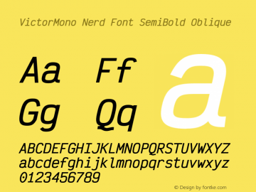 Victor Mono SemiBold Oblique Nerd Font Complete Version 001.520;Nerd Fonts 2.1.0图片样张