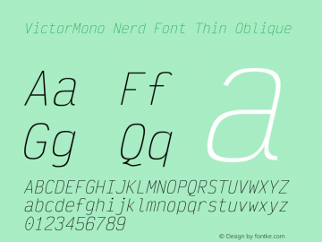 Victor Mono Thin Oblique Nerd Font Complete Version 001.520;Nerd Fonts 2.1.0图片样张