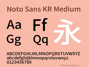 Noto Sans KR Medium Version 2.002;hotconv 1.0.116;makeotfexe 2.5.65601图片样张