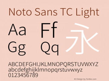 Noto Sans TC Light Version 2.002;hotconv 1.0.116;makeotfexe 2.5.65601图片样张