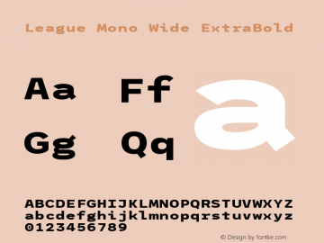 League Mono Wide ExtraBold Version 2.300;RELEASE图片样张