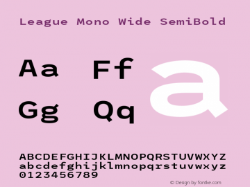 League Mono Wide SemiBold Version 2.300;RELEASE图片样张