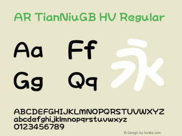 AR TianNiuGB HV Version 1.00 - This font set is licensed to 