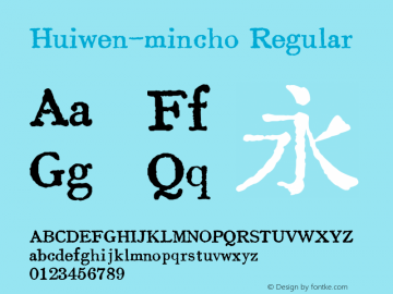 Huiwen-mincho Version 1.00;January 14, 2021;FontCreator 12.0.0.2552 32-bit图片样张