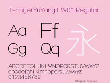 TsangerYuYangT W01 Regular Version 1.000;PS 1.001;hotconv 1.0.88;makeotf.lib2.5.647800图片样张