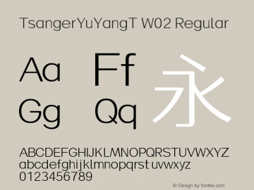 TsangerYuYangT W02 Regular Version 1.000;PS 1.001;hotconv 1.0.88;makeotf.lib2.5.647800图片样张