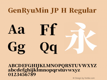 GenRyuMin JP H Version 1.501;PS 1;hotconv 16.6.51;makeotf.lib2.5.65220图片样张