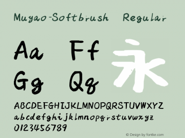 Muyao-Softbrush Version 1.00;June 28, 2021;FontCreator 13.0.0.2613 64-bit图片样张