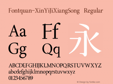Fontquan-XinYiJiXiangSong Regular Version 1.000图片样张