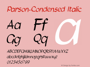 Parson-Condensed Italic 1.0/1995: 2.0/2001 Font Sample