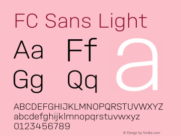 FC Sans Light Version 0.001;PS 0.1;hotconv 1.0.88;makeotf.lib2.5.647800 DEVELOPMENT图片样张