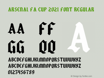 Arsenal FA Cup 2021 Font Version 1.00;July 31, 2020;FontCreator 13.0.0.2613 64-bit图片样张