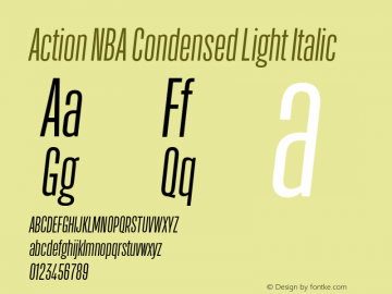 Action NBA Condensed Light Italic Version 1.001;PS 001.001;hotconv 1.0.72;makeotf.lib2.5.5900图片样张