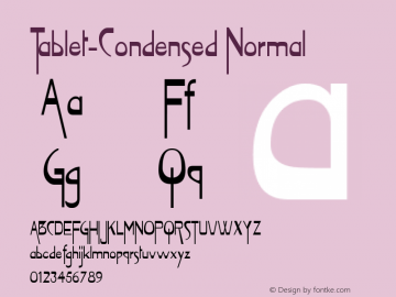 Tablet-Condensed Normal 1.0/1995: 2.0/2001 Font Sample