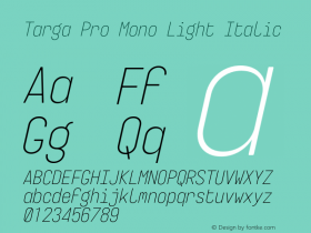 Targa Pro Mono Light Italic Version 3.003;FEAKit 1.0图片样张