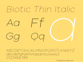 Biotic Thin Italic Version 2.000;FEAKit 1.0图片样张