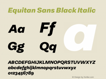 Equitan Sans Black Italic Version 1.100图片样张