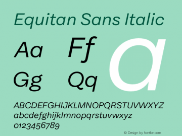 Equitan Sans Italic Version 1.100图片样张