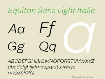 Equitan Sans Light Italic Version 1.100图片样张