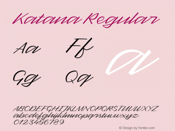 Katana Regular Version 1.000;PS 001.000;hotconv 1.0.88;makeotf.lib2.5.64775图片样张
