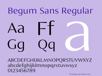 Begum Sans Regular Version 1.000;PS 001.000;hotconv 1.0.88;makeotf.lib2.5.64775图片样张