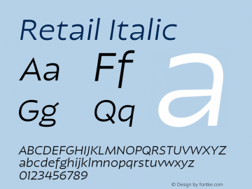 Retail-Italic Version 1.000;PS 0.0;hotconv 16.6.54;makeotf.lib2.5.65590图片样张
