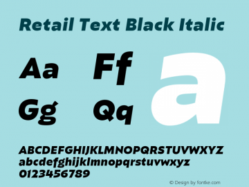 RetailText-BlackItalic Version 1.000;PS 0.0;hotconv 16.6.54;makeotf.lib2.5.65590图片样张