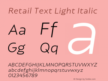 RetailText-LightItalic Version 1.000;PS 0.0;hotconv 16.6.54;makeotf.lib2.5.65590图片样张