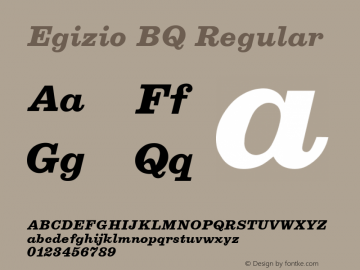 Egizio BQ Regular 001.000 Font Sample