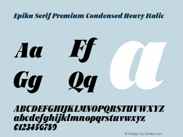 Epika Serif Condensed Premium Heavy Italic Version 1.000 | FoM Fix图片样张