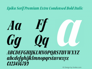 Epika Serif Extra Condensed Premium Bold Italic Version 1.000 | FoM Fix图片样张