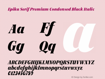 Epika Serif Condensed Premium Black Italic Version 1.000 | FoM Fix图片样张