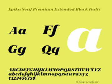 Epika Serif Extended Premium Black Italic Version 1.000 | FoM Fix图片样张