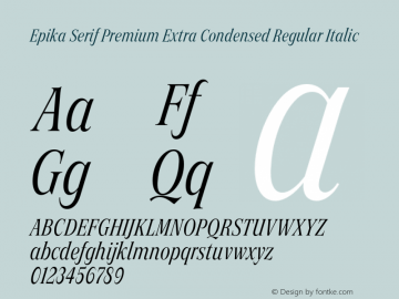 Epika Serif Extra Condensed Premium Regular Italic Version 1.000 | FoM Fix图片样张