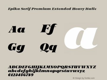 Epika Serif Extended Premium Heavy Italic Version 1.000 | FoM Fix图片样张