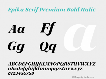 Epika Serif Premium Bold Italic Version 1.000 | FoM Fix图片样张