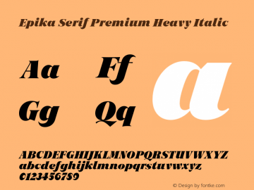 Epika Serif Premium Heavy Italic Version 1.000 | FoM Fix图片样张