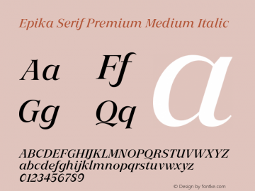 Epika Serif Premium Medium Italic Version 1.000 | FoM Fix图片样张