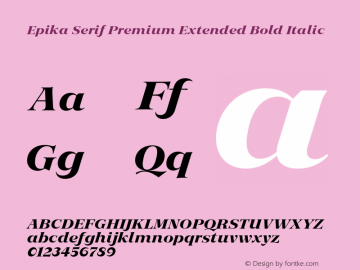 Epika Serif Extended Premium Bold Italic Version 1.000 | FoM Fix图片样张