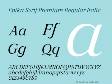 Epika Serif Premium Regular Italic Version 1.000 | FoM Fix图片样张